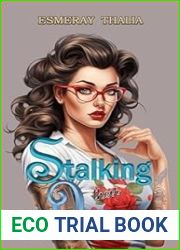 Stalking Their Omega (Lonely Omegas Universe Book 2)