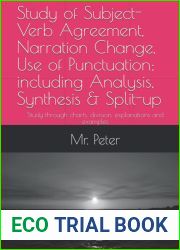 Study of Subject-Verb Agreement, Narration Change, Use of Punctuation; including Analysis, Synthesis and Split-up: Study through charts, division, … (Complete English Grammar (color print))