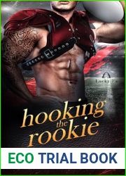 Hooking The Rookie (Lucky 7|s Book 2)