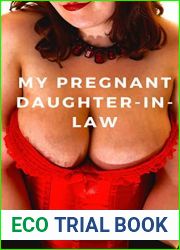 Taking My Pregnant Daughter-in-Law: MILF Fertile Milking Lactation Steamy