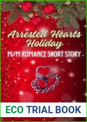 Arrested Hearts Holiday (Arrested Hearts, #4.5)