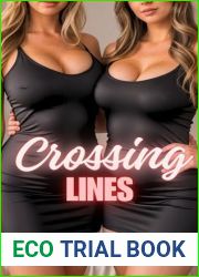 Crossing Lines : A Harem Adventure (Firefighter|s Harem Book 3)