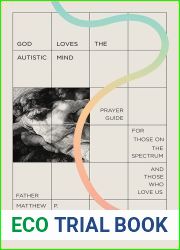 God Loves the Autistic Mind: Prayer Guide for Those on the Spectrum and Those Who Love Us