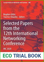 Selected Papers from the 12th International Networking Conference: INC 2020 (Lecture Notes in Networks and Systems, 180)