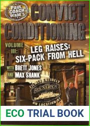 Convict Conditioning, Volume 3
