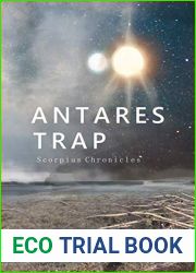 Antares Trap (Scorpius Chronicles Book 1)