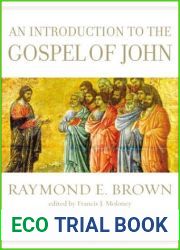 An Introduction to the Gospel of John (Anchor Bible Reference Library)