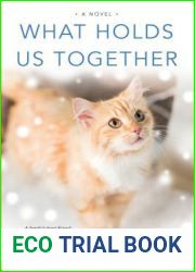 What Holds Us Together