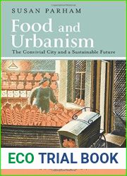 Food and Urbanism by Susan Parham (26-Feb-2015) Paperback