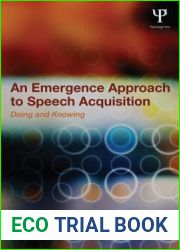 An Emergence Approach to Speech Acquisition