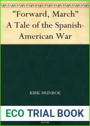Forward, March: A Tale of the Spanish-American War