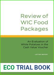 Review of WIC Food Packages: An Evaluation of White Potatoes in the Cash Value Voucher: Letter Report