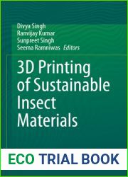 3D Printing of Sustainable Insect Materials