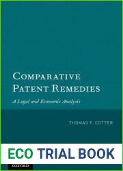 Comparative Patent Remedies: A Legal and Economic Analysis
