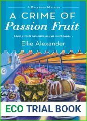A Crime of Passion Fruit (A Bakeshop Mystery, #6)
