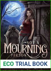 Not a Mourning Person: A kooky, spooky cosy fantasy (Grimdale Graveyard Mysteries luxe editions Book 4)