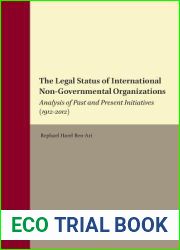 The Legal Status of International Non-Governmental Organizations (Nijhoff Law Specials, 85)