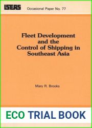Fleet Development and the Control of Shipping in Southeast Asia