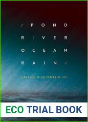 Pond River Ocean Rain: Find Peace in the Storms of Life