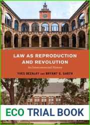 Law as Reproduction and Revolution: An Interconnected History