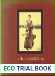 A Harvest Yet to Reap: A History of Prairie Women