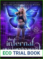 The Infernal Underground (Hidden Legends: Prison for Supernatural Offenders, #3)