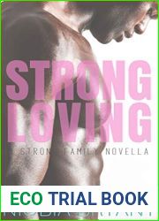 Strong Loving (Strong Family Novellas #3)