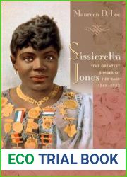 Sissieretta Jones: The Greatest Singer of Her Race, 1868-1933