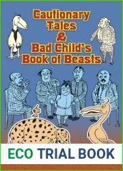 Cautionary Tales and Bad Child|s Book of Beasts