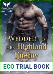 Wedded to her Highland Enemy (A Highlander|s Oath #2)