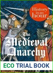 The Medieval Anarchy: History in an Hour