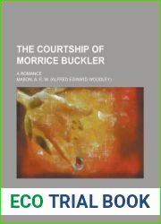 The Courtship of Morrice Buckler