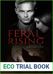 Feral Rising: Book Six of the Bloodthirsty Series