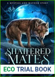 Shattered Mates (Mystics and Mayhem #3)