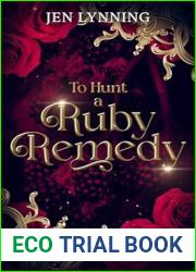 To Hunt a Ruby Remedy