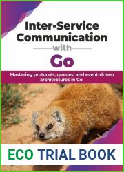 Inter-Service Communication with Go: Mastering protocols, queues, and event-driven architectures in Go (English Edition)