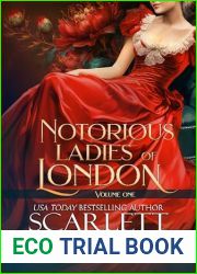Notorious Ladies of London Collection: Books 1-3