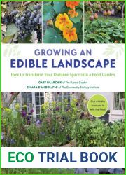 Growing an Edible Landscape: How to Transform Your Outdoor Space into a Food Garden
