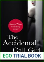 The Accidental Call Girl (Accidental, #1)