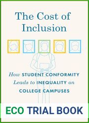 The Cost of Inclusion: How Student Conformity Leads to Inequality on College Campuses