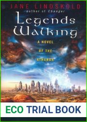 Legends Walking (Athanor, #2)
