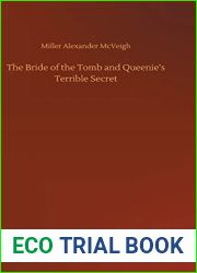 The Bride of the Tomb and Queenie|s Terrible Secret