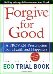 Forgive for Good: A Proven Prescription for Health and Happiness