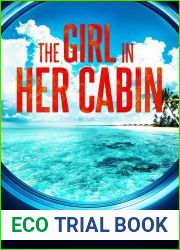 The Girl in Her Cabin (Emma Griffin FBI Mystery #27)