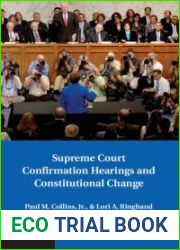 Supreme Court Confirmation Hearings and Constitutional Change