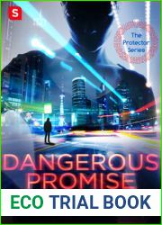 Dangerous Promise (The Protector, #1)