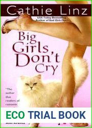Big Girls Don|t Cry (Girls Do Or Don|t, #3)
