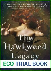 The Hawkweed Legacy