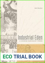 Industrial Eden: A Chinese Capitalist Vision
