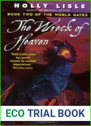 The Wreck of Heaven (The World Gates, #2)
